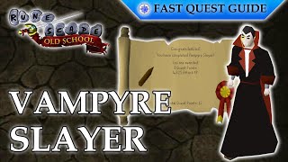 Vampyre Slayer Quest | OSRS Quick Guide [2023]