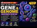 Gene and Genome | Molecular Biology L-4 | Life Science | CSIR NET | GATE |