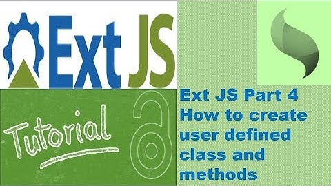 how to define new user defined class in extjs 4