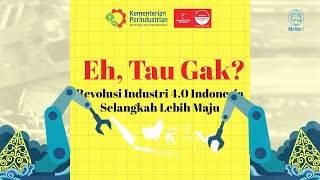 Revolusi Industri 4.0 Indonesia Selangkah Lebih Maju