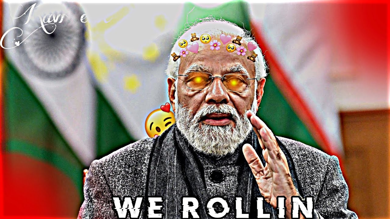 Narendra MODI| 😎=We Rollin song || Edit by Ravi edit |