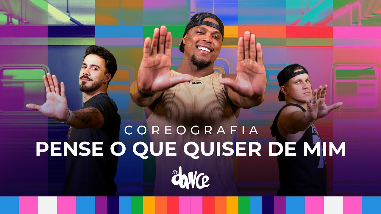 PENSE O QUE QUISER DE MIM - Raphaela Santos e Wesley Safadão | FitDance ...