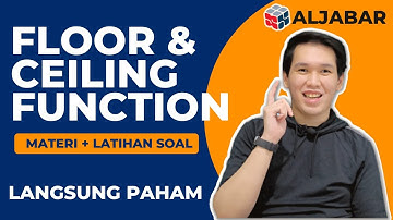 PERSIAPAN OSN 2022: Materi dan Latihan Soal Aljabar | Flooring dan Ceiling