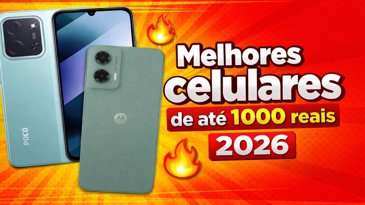 Celulares até 1000 Reais que Surpreendem em 2026