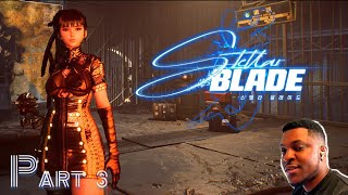 Stellar Blade Playthrough Part 3! In the sewers!