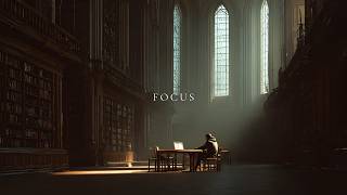 Classical Music for Unbroken Focus & Academic Silence