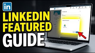 How to activate LinkedIn Featured section with documents from Google Drive - Full Guide