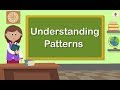 Understanding Patterns | Mathematics Grade 1 | Periwinkle