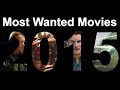 Most Wanted Movies 2015 [EX-Count]