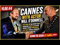 Actor Will O’Donnell on Hollywood, Zero-Budget Films & Cannes | Indie Film Vlog #4