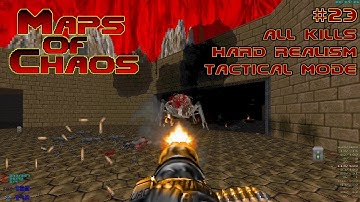Brutal Doom realism: Maps of Chaos map23 all kills in 4:49