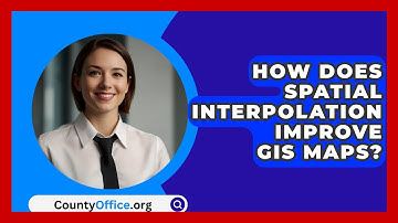 How Does Spatial Interpolation Improve GIS Maps? - CountyOffice.org