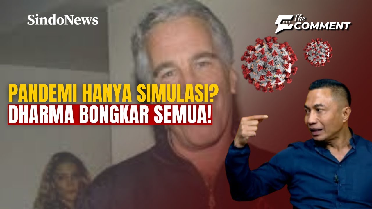 Bongkar Dokumen Epstein: Dharma Pongrekun Ungkap Rahasia Simulasi Pandemi | The Comment