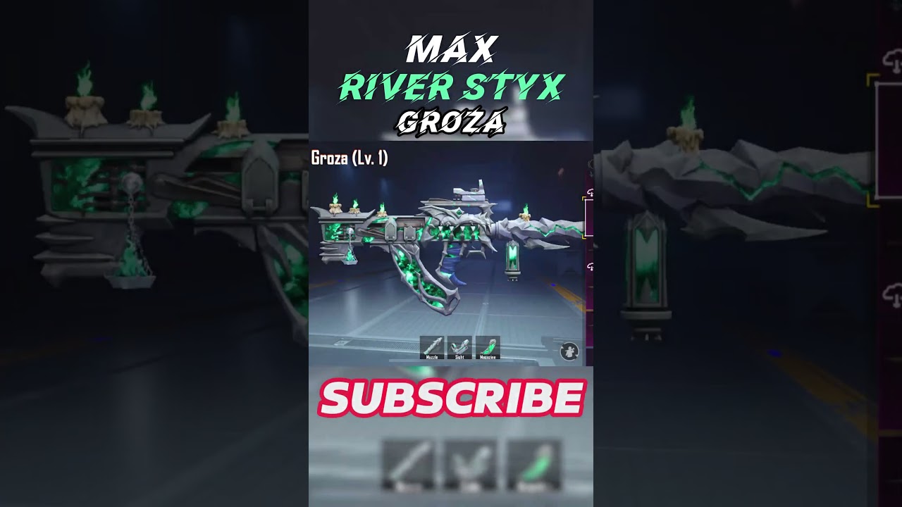 MAX GROZA RIVER STYX | PUBG MOBILE 
