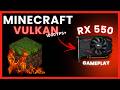 🔥 VULKAN SALVOU a RX 550 no Minecraft 1.21.11!