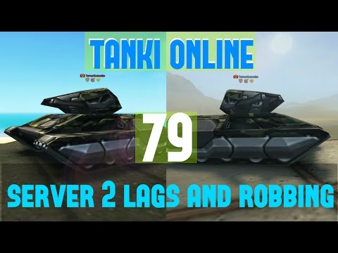 Tanki Online LP #79 / BAD SERVER AND GG