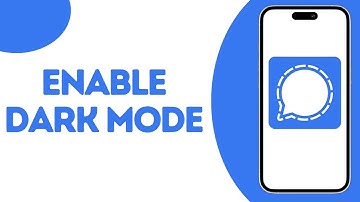 How to Turn Signal App Theme Into Dark Mode ?