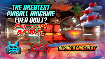 Attack From Mars: The Greatest Pinball Machine Ever Built? - Original 1995 Bally