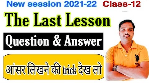 the last lesson || question and answer || UP Board || class 12th ||  by Sameer sir