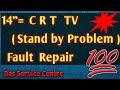 Crown  14,,  CRT  TV   ( stand by  problem )_ Fault   Repair