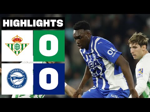 Betis Alaves Goals And Highlights