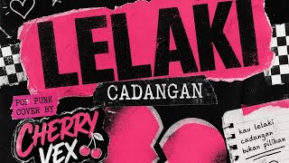 Lelaki Cadangan (poppunk cover by Cherry Vex)