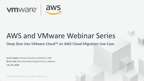 VMware Cloud on AWS Cloud Migration Deep Dive