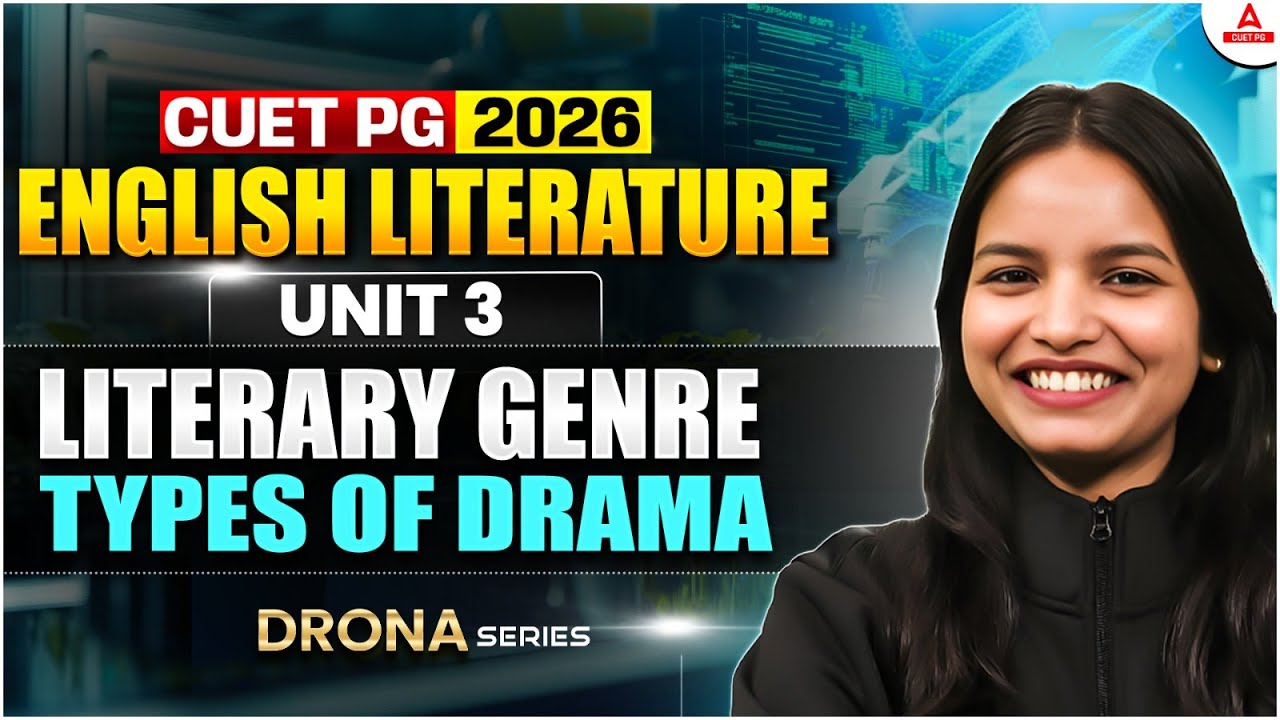 CUET PG 2026: English Literature Types Of Drama Explained 📚 | Literary Genre of  (Types of Drama)