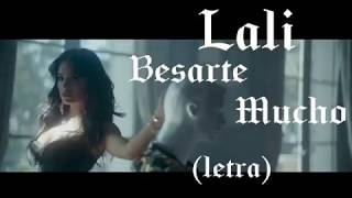 Besarte Mucho - Lali (letra)