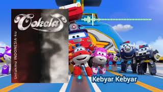 Cokelat - Kebyar Kebyar (Official Audio) Super Wings
