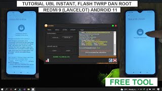 TUTORIAL UBL INSTANT | INSTAL TWRP | ROOT | REDMI 9 | LANCELOT | ANDROID 11 | TANPA HILANG DATA