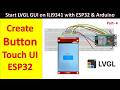 How to Create Button in LVGL | ESP32 + ILI9341 Step-by-Step