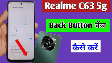 realme c63 5g me back button change kaise kare /  how to change back button realme c63 5g