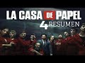 LA CASA DE PAPEL TEMPORADA 4 RESUMEN