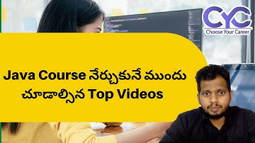 Java Course నేర్చుకునే ముందుచూడాల్సిన Top Videos | CYC | Vanya Raj