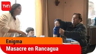 Masacre En Rancagua Enigma T8e12 Masacre En Rancagua Enigma T8e12