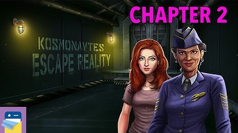 Kosmonavtes: Escape Reality: Chapter 2 Walkthrough Guide & iOS Gameplay (by LKMAD)