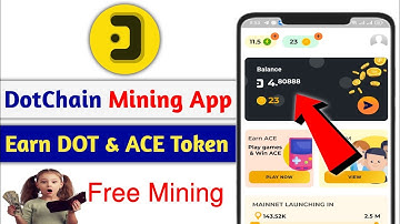 DotChain Mining Platform💰 Earn DOT & ACE Token | Free Mining