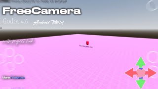 FreeCamera in godot | FreeCamera project | GODOT 4.6