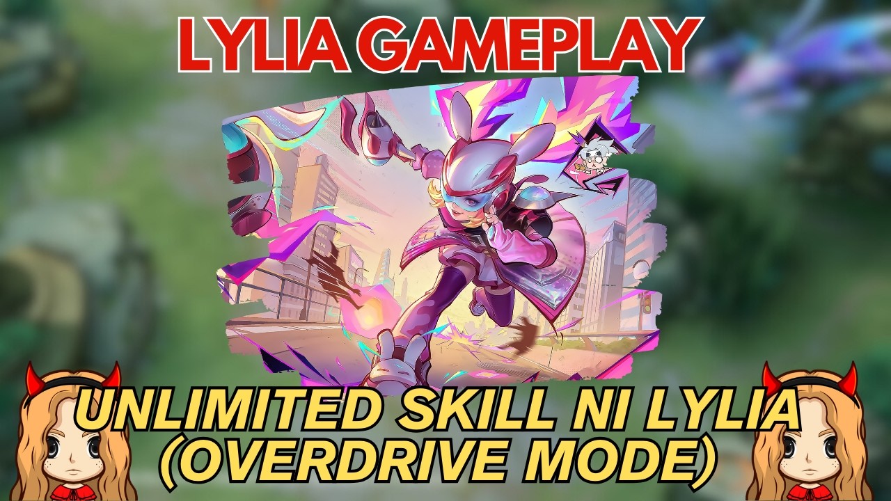 Unlimited Skill ni Lylia sa Overdrive Mode (Immortal ang Atake) | Lylia Gameplay