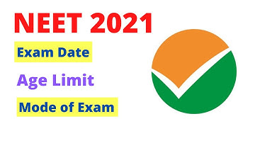 NEET 2021 exam date |Syllabus |Age limit | NEET 2021 latest news | exam fee|Mode of paper| NEET 2021