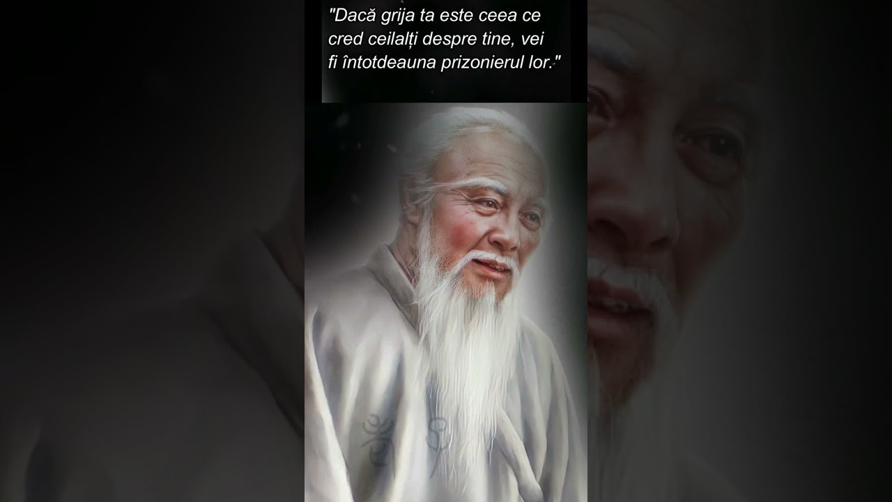 Lao Tzu - Citate ce iti vor ZGUDUI realitatea | Citate Despre Viata #1 