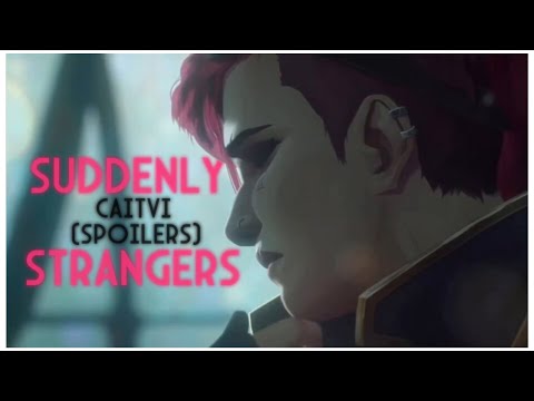 suddenly strangers | caitvi (spoilers)
