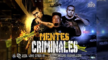 Mentes Criminales - Loko Cyber Real Town Ft. Imperio Guerrillero