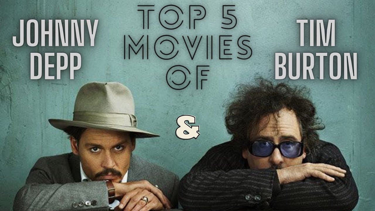 Top 5 Johnny Depp Movies By Tim Burton #JohnnyDepp #TimBurton # ...