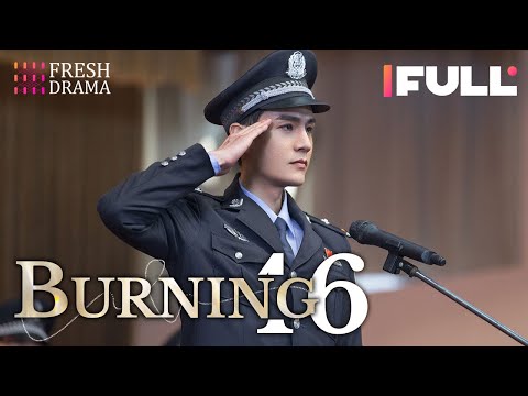 【Multi-sub】Burning EP46 | Jing Chao, Karlina Zhang, Xi Mei Juan | Fresh Drama