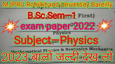 B.Sc.Sem—1 exam paper 2021—22 subject —physics || MJPRU Rohilkhand University Bareilly ||
