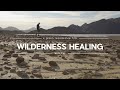 Wilderness HEALING