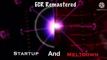 ECR Remastered - Startup And Meltdown