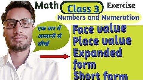 class 3 maths chapter 1 numbers and Numeration Face value place value expanded form short form